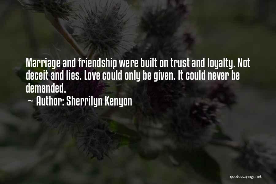 Friendship Deceit Quotes By Sherrilyn Kenyon