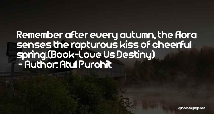 Friendship Destiny Quotes By Atul Purohit