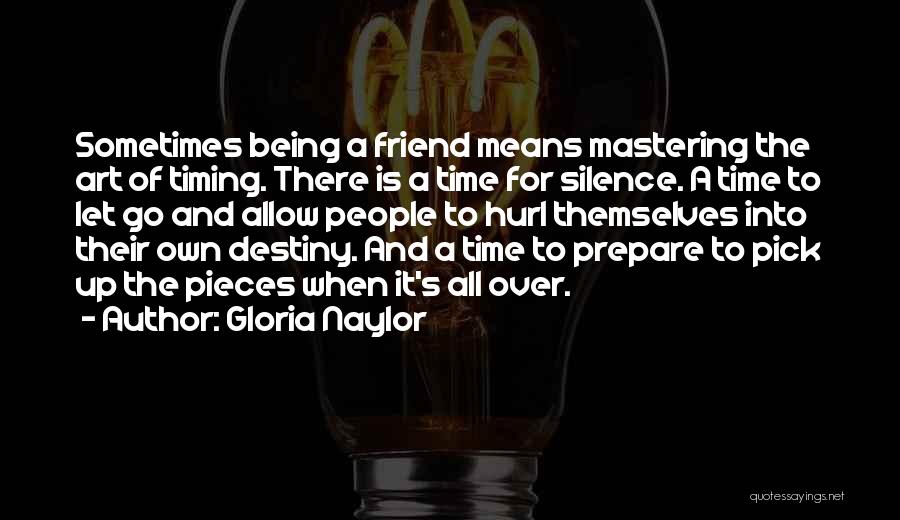 Friendship Destiny Quotes By Gloria Naylor