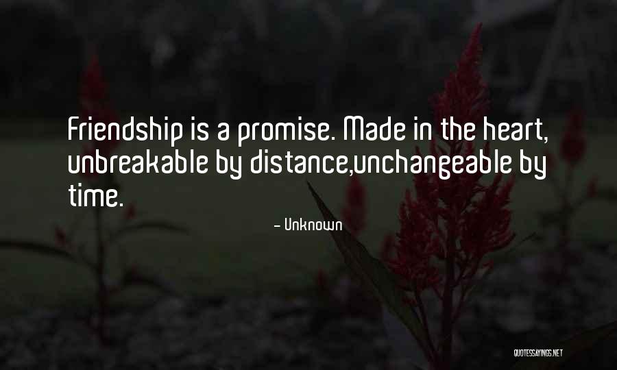 Friendship Distance And Time Quotes By Unknown Friendship Distance And Time Quotes By Unknown