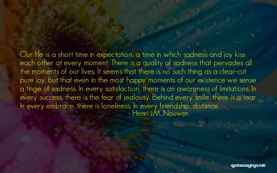 Friendship Distance Time Quotes By Henri J.M. Nouwen