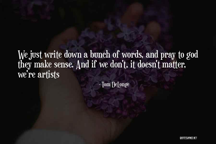 Friendship During Hard Times Quotes By Tom DeLonge Friendship During Hard Times Quotes By Tom DeLonge