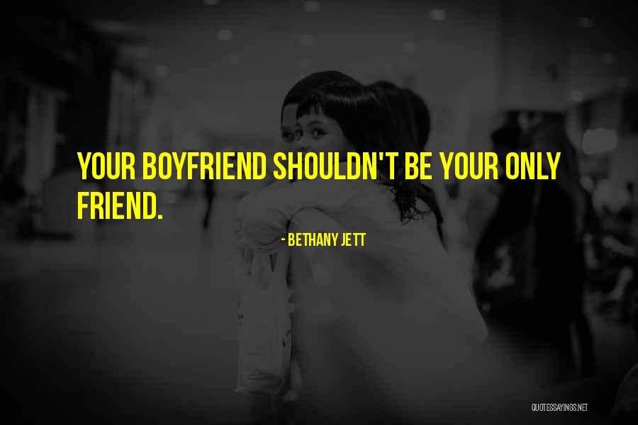 Friendship Ex Boyfriend Quotes By Bethany Jett