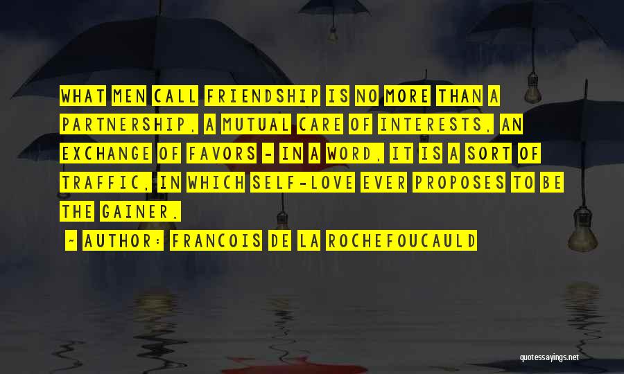 Friendship Favors Quotes By Francois De La Rochefoucauld