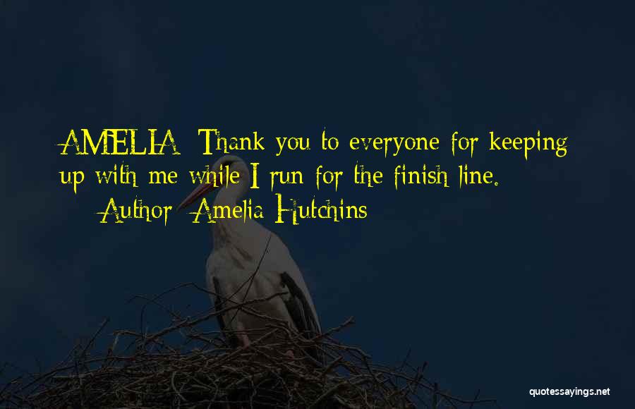 Friendship Finish Quotes By Amelia Hutchins