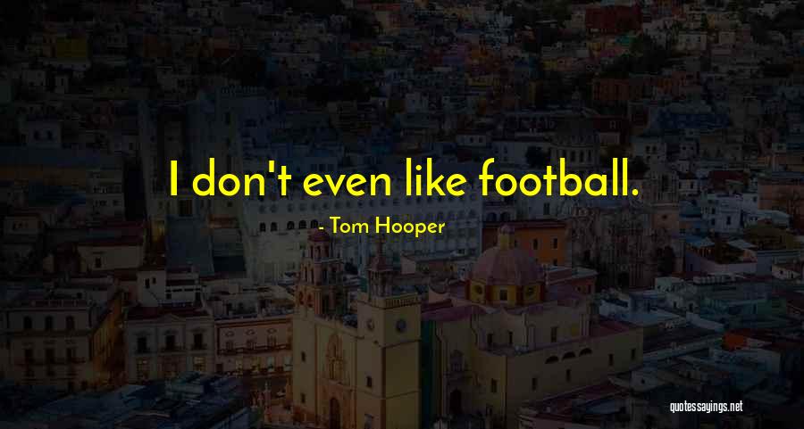 Friendship Flourish Quotes By Tom Hooper Friendship Flourish Quotes By Tom Hooper