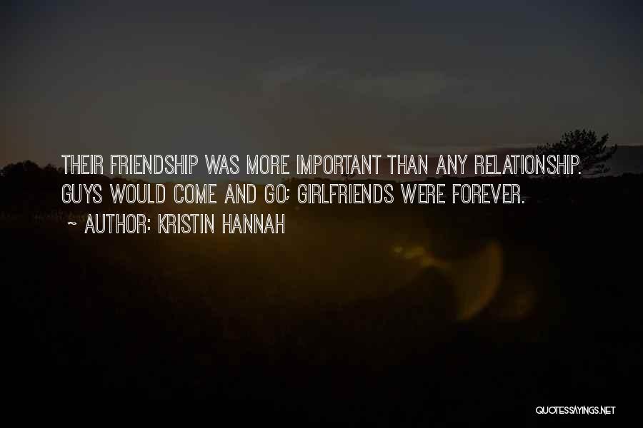 Friendship For Guys Quotes By Kristin Hannah