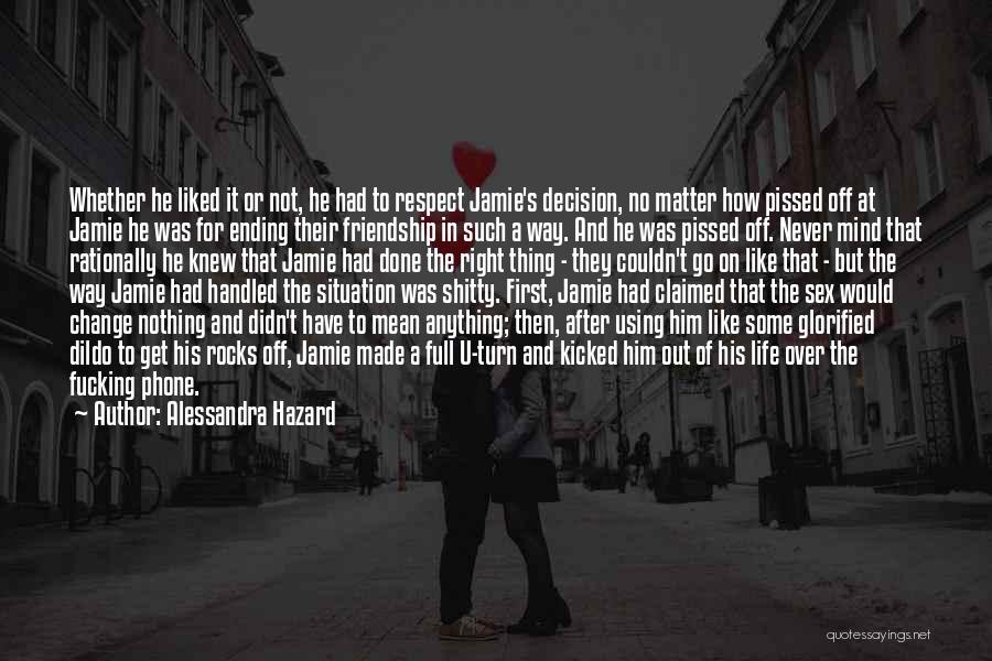 Friendship For Him Quotes By Alessandra Hazard