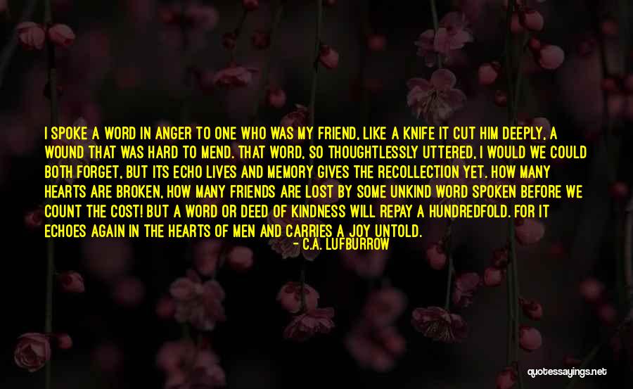 Friendship For Him Quotes By C.A. Lufburrow