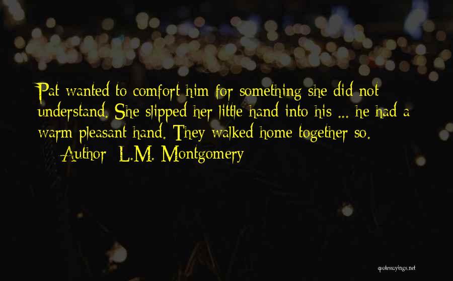 Friendship For Him Quotes By L.M. Montgomery