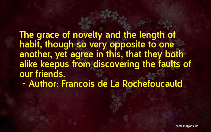 Friendship From Friends Quotes By Francois De La Rochefoucauld