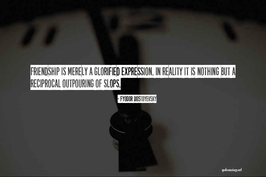 Friendship From Literature Quotes By Fyodor Dostoyevsky Friendship From Literature Quotes By Fyodor Dostoyevsky