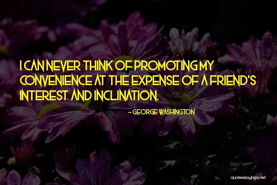 Friendship George Washington Quotes By George Washington Friendship George Washington Quotes By George Washington