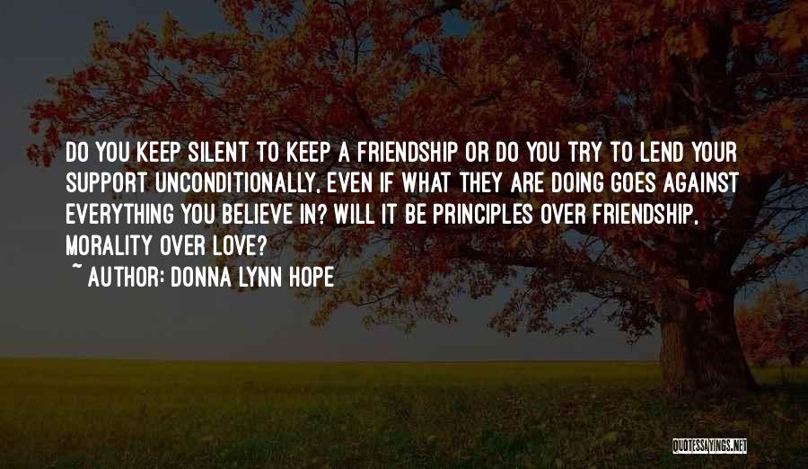 Friendship Goes To Love Quotes By Donna Lynn Hope