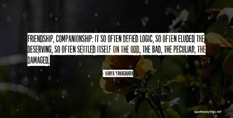 Friendship Going Bad Quotes By Hanya Yanagihara Friendship Going Bad Quotes By Hanya Yanagihara
