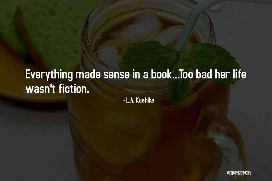Friendship Going Bad Quotes By L.A. Kuehlke Friendship Going Bad Quotes By L.A. Kuehlke