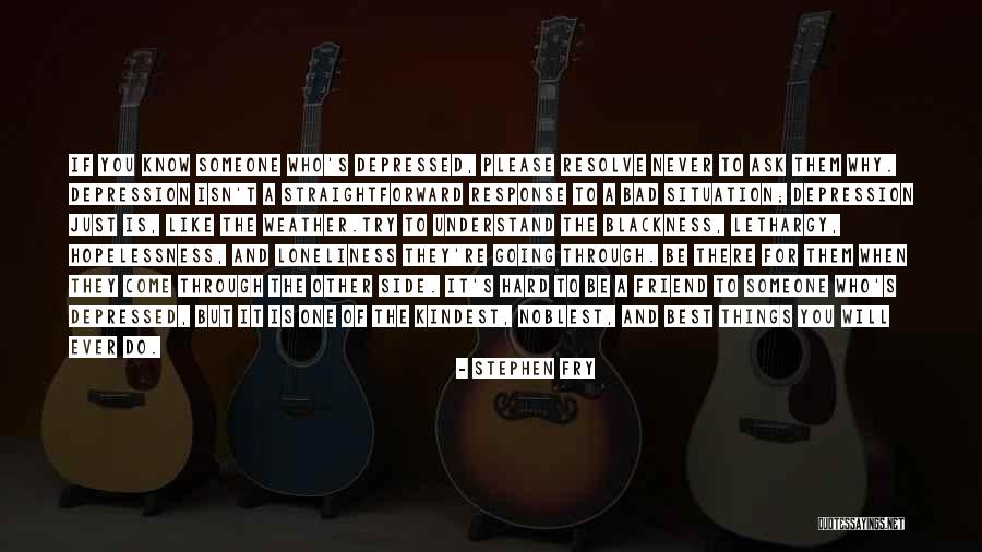 Friendship Going Bad Quotes By Stephen Fry Friendship Going Bad Quotes By Stephen Fry