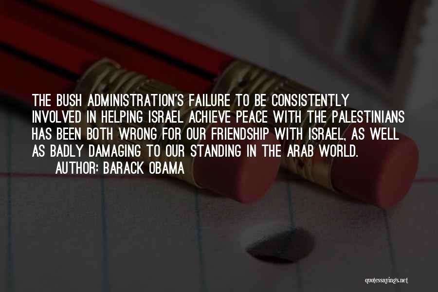 Friendship Gone Wrong Quotes By Barack Obama