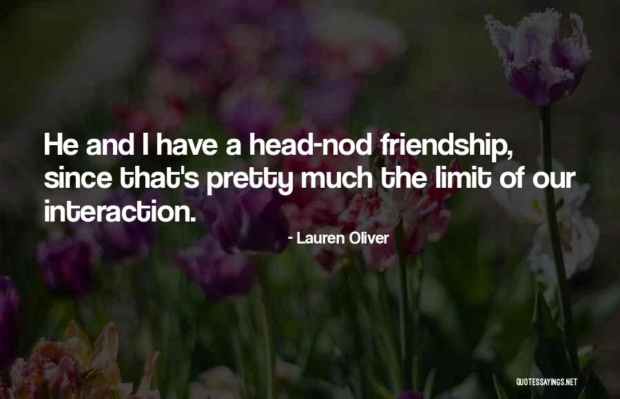 Friendship Has No Limit Quotes By Lauren Oliver