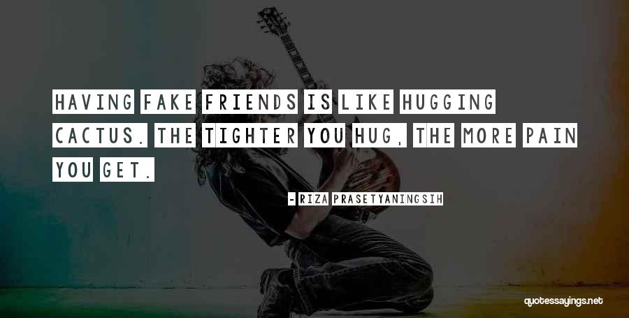 Friendship Hugging Quotes By Riza Prasetyaningsih