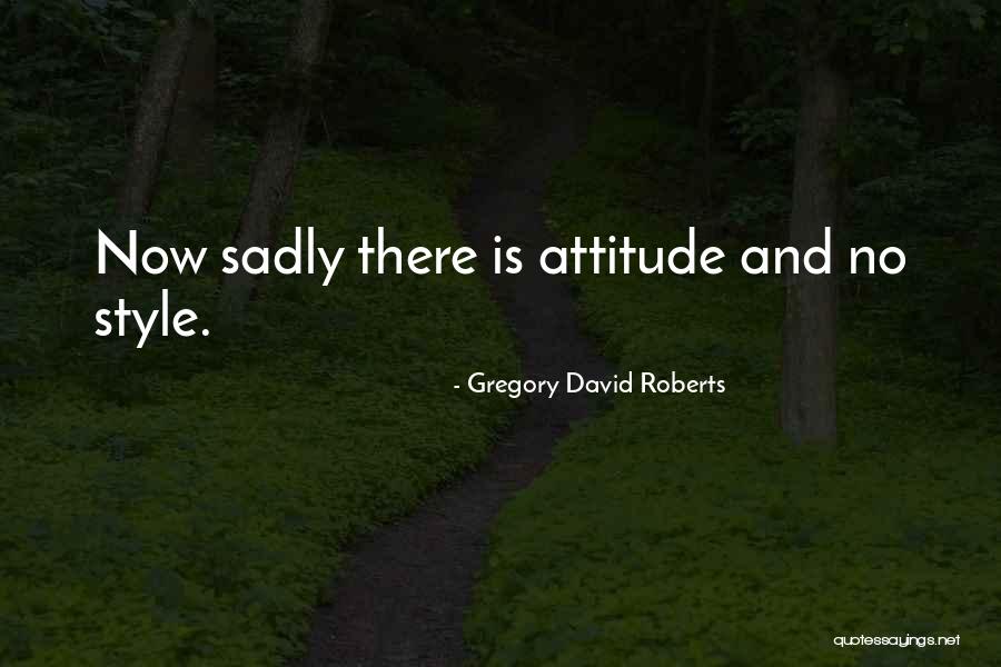 Friendship In Bridge To Terabithia Quotes By Gregory David Roberts Friendship In Bridge To Terabithia Quotes By Gregory David Roberts