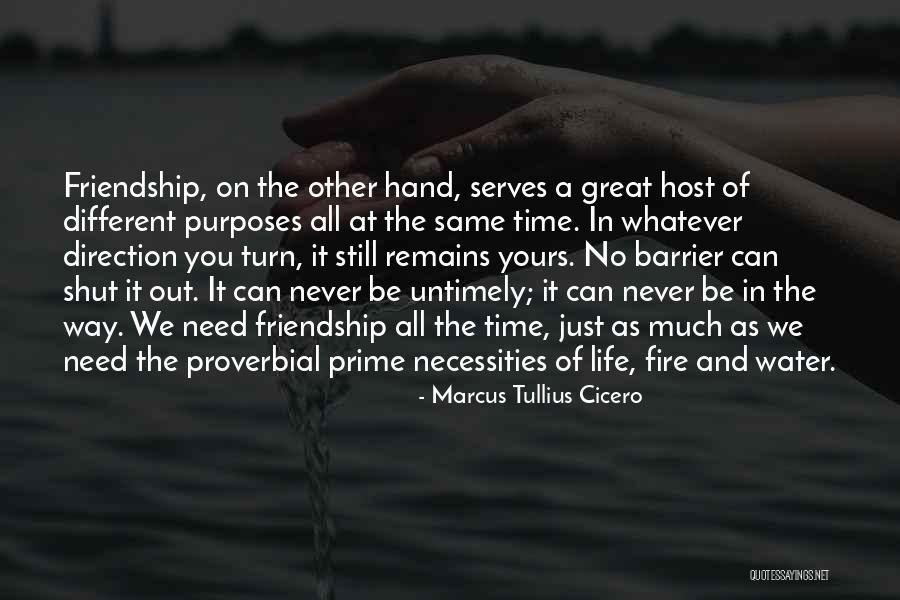 Friendship In Time Of Need Quotes By Marcus Tullius Cicero Friendship In Time Of Need Quotes By Marcus Tullius Cicero