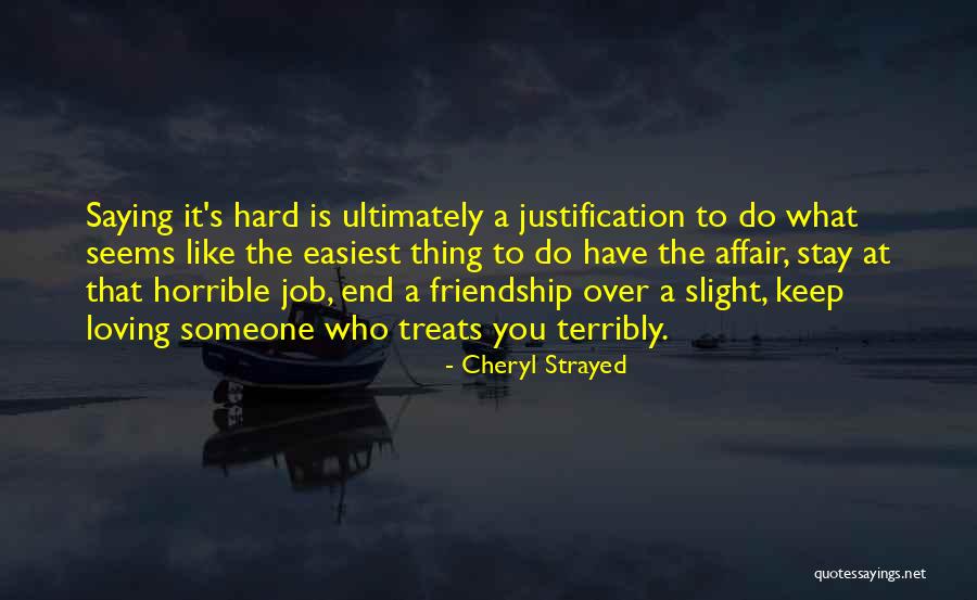 Friendship Is Hard Quotes By Cheryl Strayed