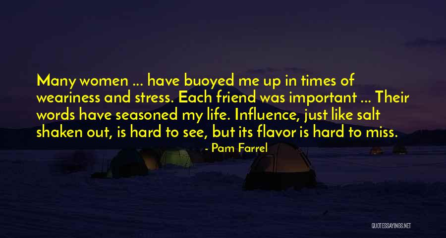 Friendship Is Hard Quotes By Pam Farrel