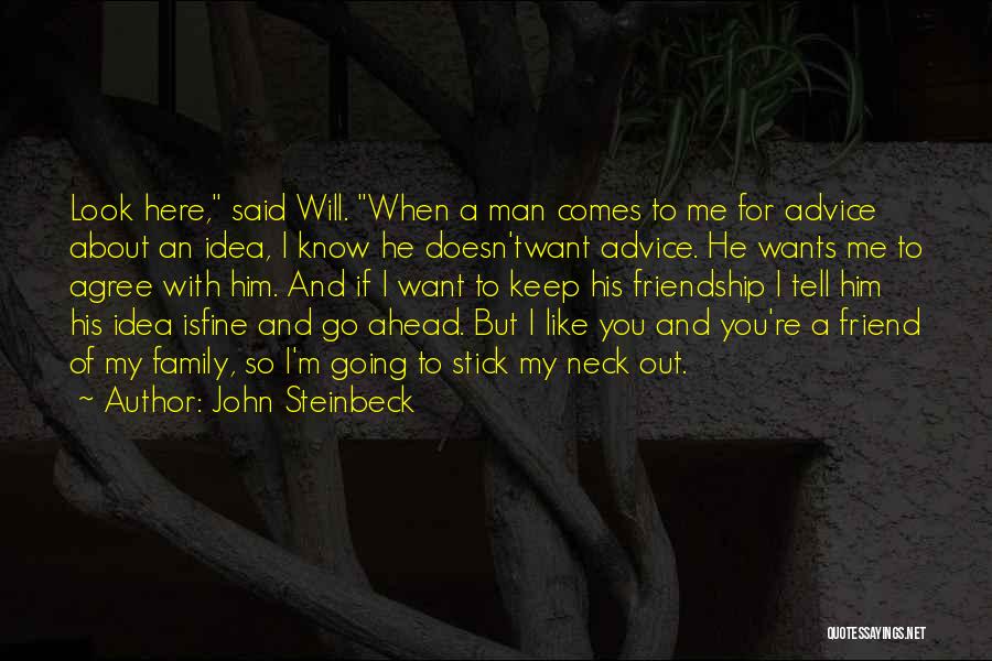 Friendship Is Like A Quotes By John Steinbeck