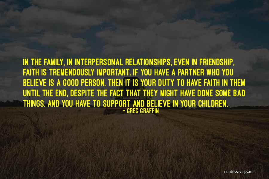 Friendship Is More Important Than Family Quotes By Greg Graffin