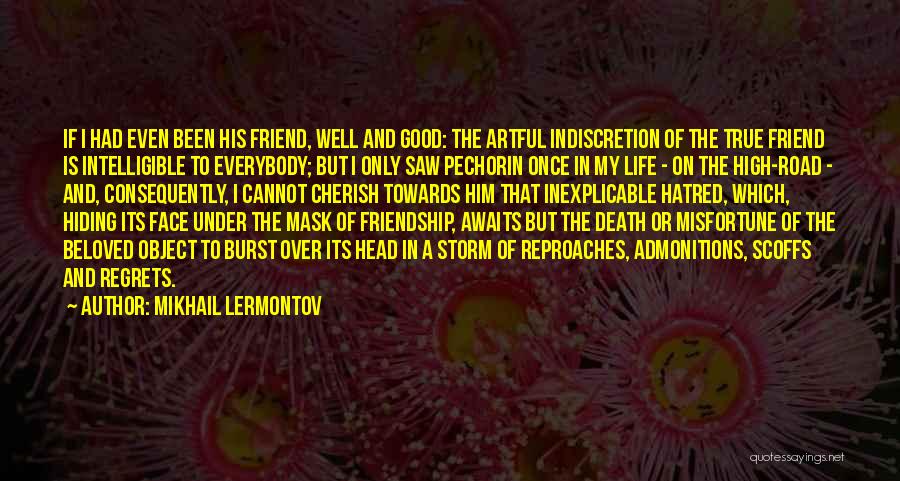 Friendship Is Over Quotes By Mikhail Lermontov