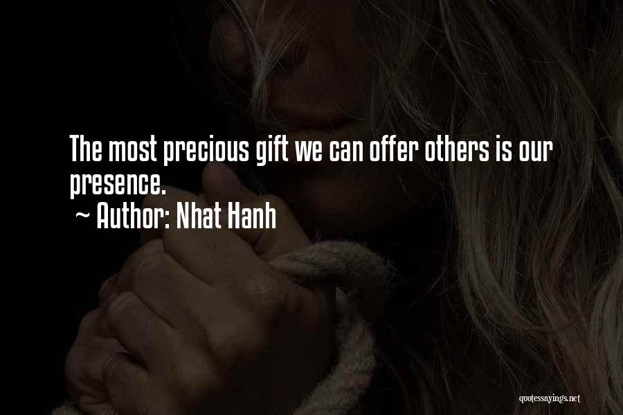 Friendship Is Precious Quotes By Nhat Hanh