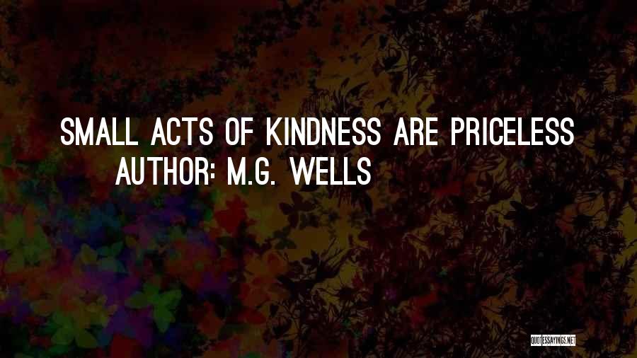 Friendship Is Priceless Quotes By M.G. Wells