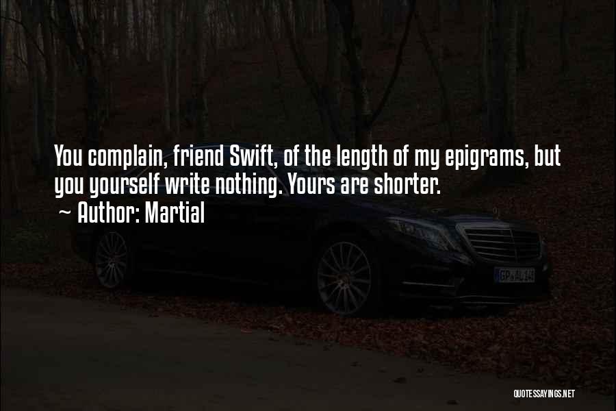 Friendship Length Quotes By Martial