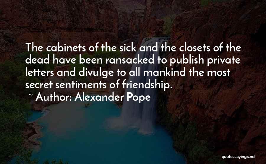 Friendship Letters Quotes By Alexander Pope