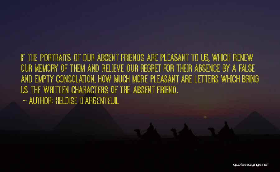 Friendship Letters Quotes By Heloise D'Argenteuil