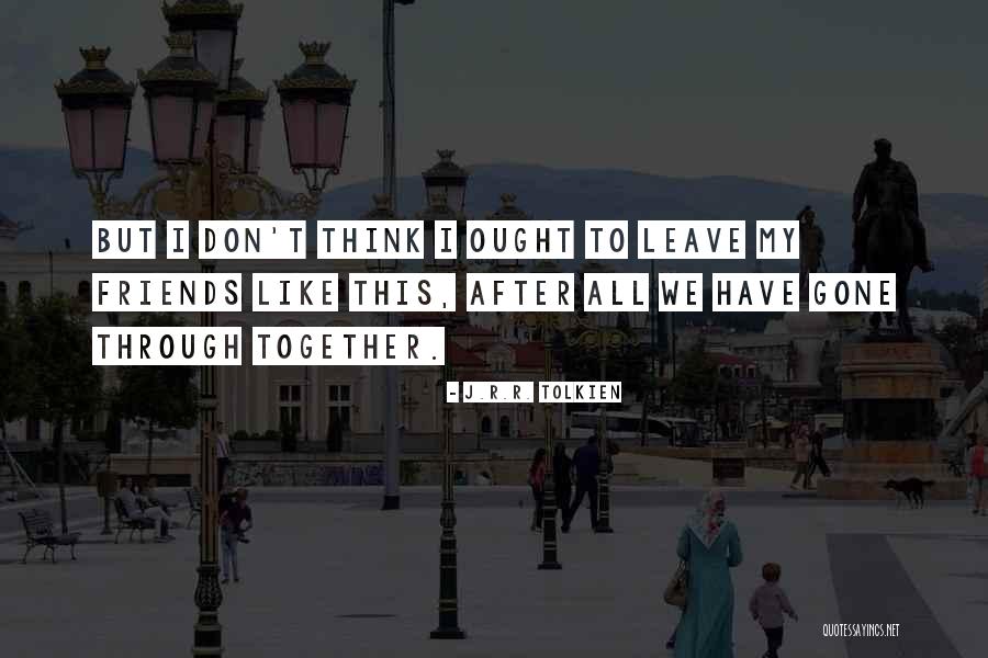 Friendship Like No Other Quotes By J.R.R. Tolkien Friendship Like No Other Quotes By J.R.R. Tolkien