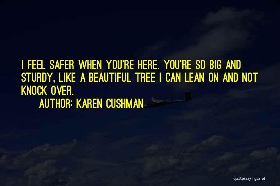 Friendship Like Tree Quotes By Karen Cushman