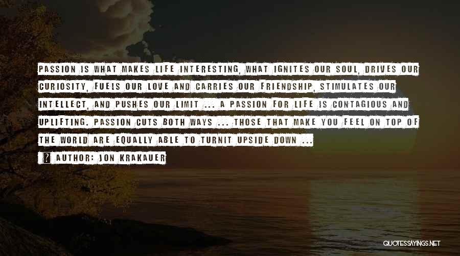 Friendship Limit Quotes By Jon Krakauer