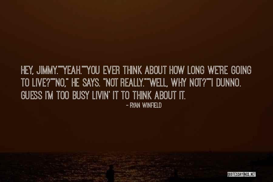 Friendship Live Long Quotes By Ryan Winfield Friendship Live Long Quotes By Ryan Winfield