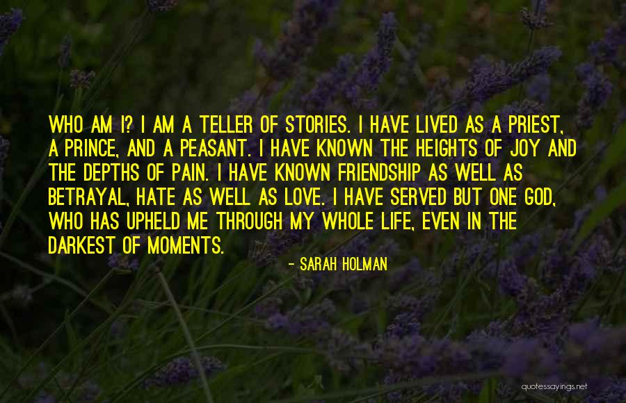 Friendship Love And Life Quotes By Sarah Holman