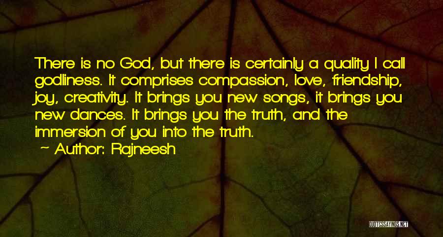 Friendship Love And Truth Quotes By Rajneesh