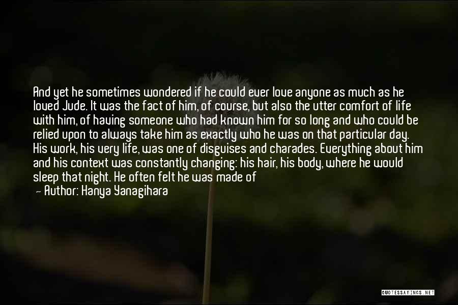 Friendship Love Day Quotes By Hanya Yanagihara Friendship Love Day Quotes By Hanya Yanagihara