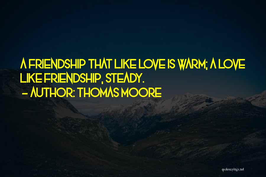 Friendship Love Day Quotes By Thomas Moore