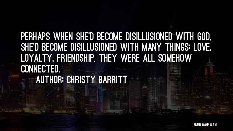Friendship Love Quotes By Christy Barritt