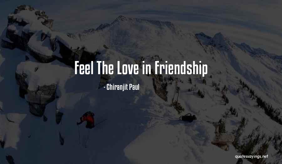 Friendship Lovers Quotes By Chiranjit Paul