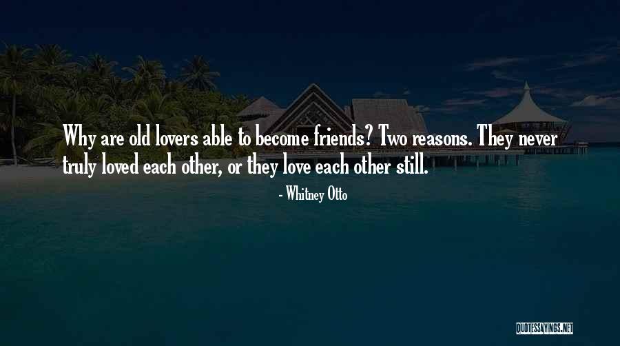 Friendship Lovers Quotes By Whitney Otto