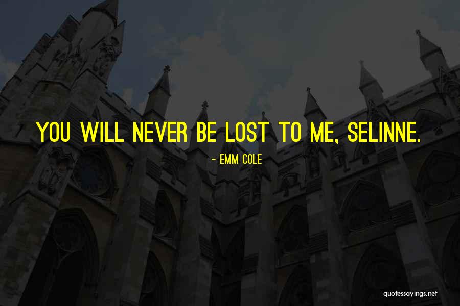 Friendship Loyalty And Love Quotes By Emm Cole Friendship Loyalty And Love Quotes By Emm Cole