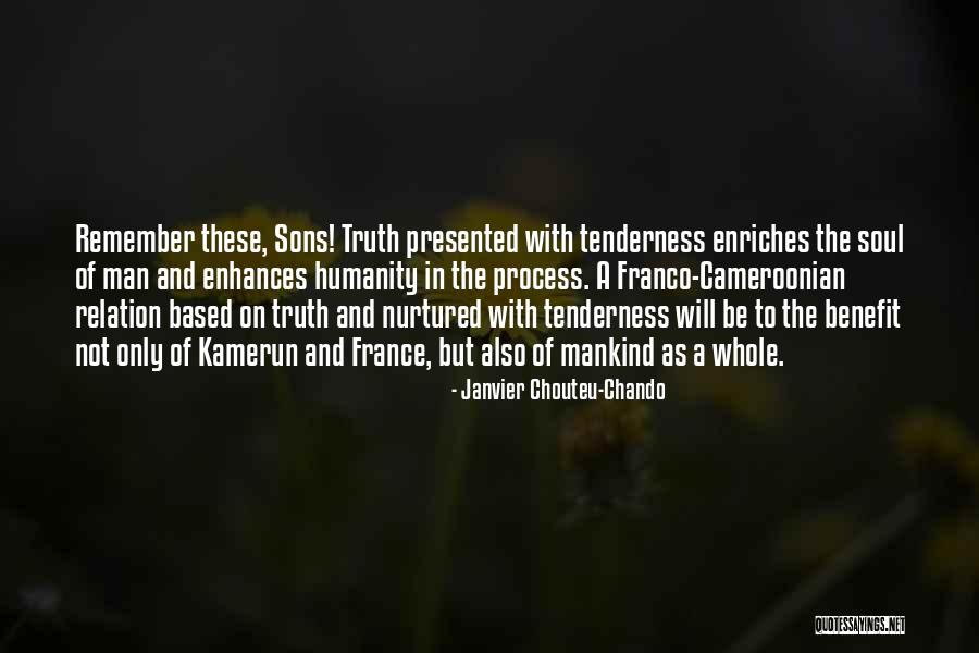 Friendship Loyalty And Love Quotes By Janvier Chouteu-Chando Friendship Loyalty And Love Quotes By Janvier Chouteu-Chando