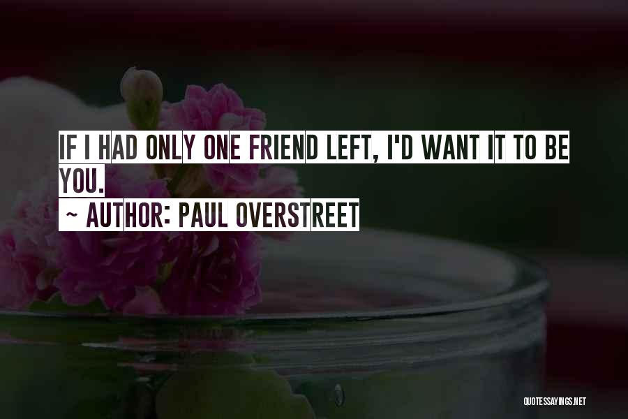 Friendship Lyrics Quotes By Paul Overstreet